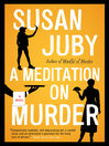 Cover image for A Meditation on Murder